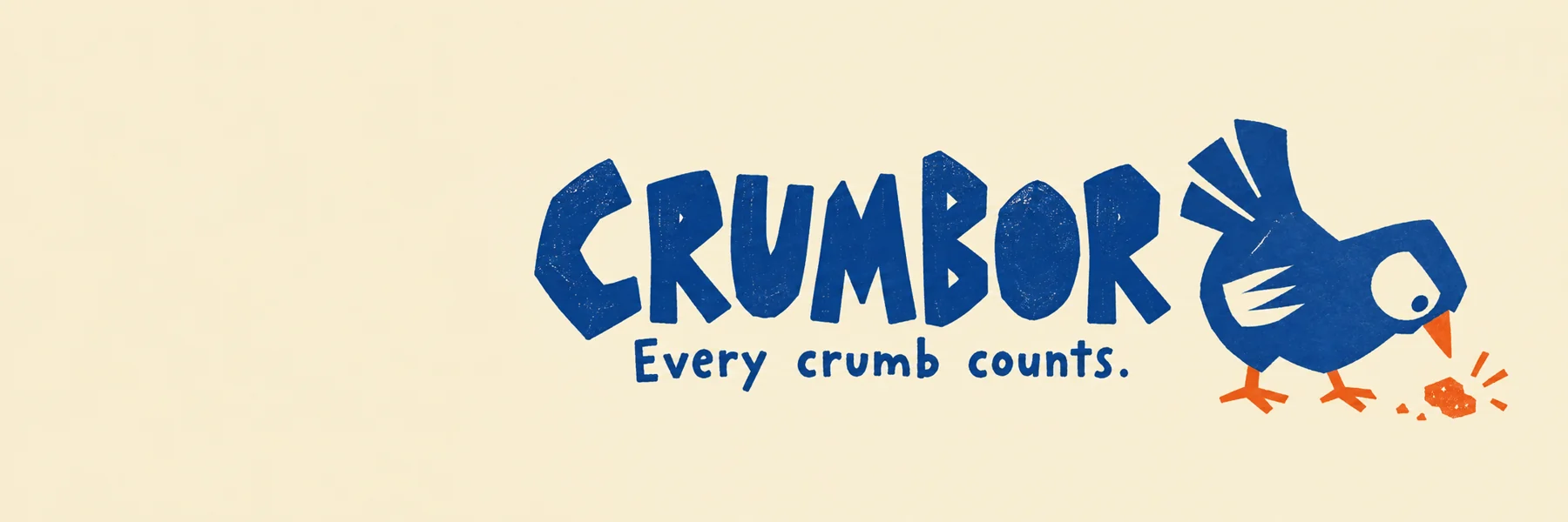 CRUMBOR. Every crumb counts.